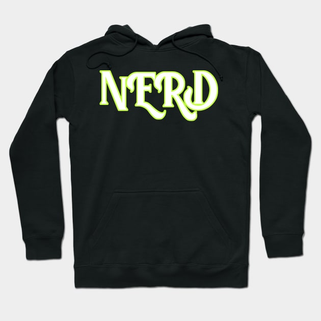 Nerd Hoodie by Wyrd Merch